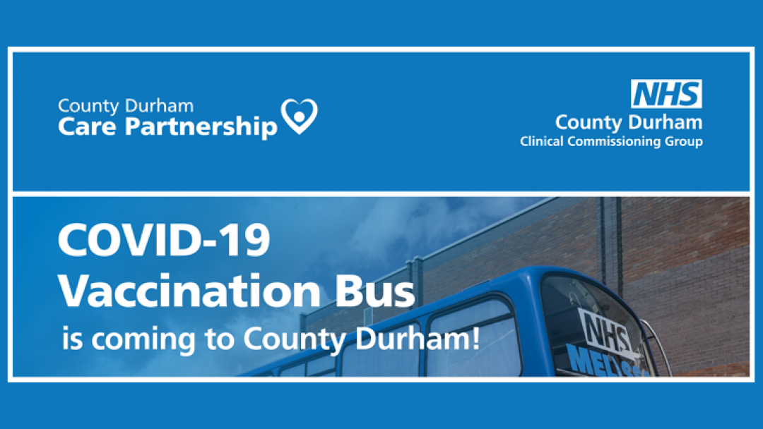 Covid-19 bus in Durham 21 June banner